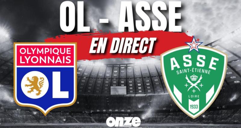 - OL - ASSE en direct : les Gones s'offrent le derby... Revivez le match en Live !