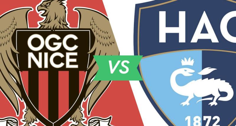  - Nice - Le Havre : les compos officielles