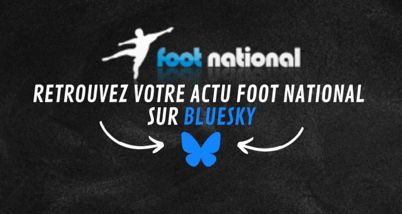  - Foot National débarque sur le réseau social Bluesky !