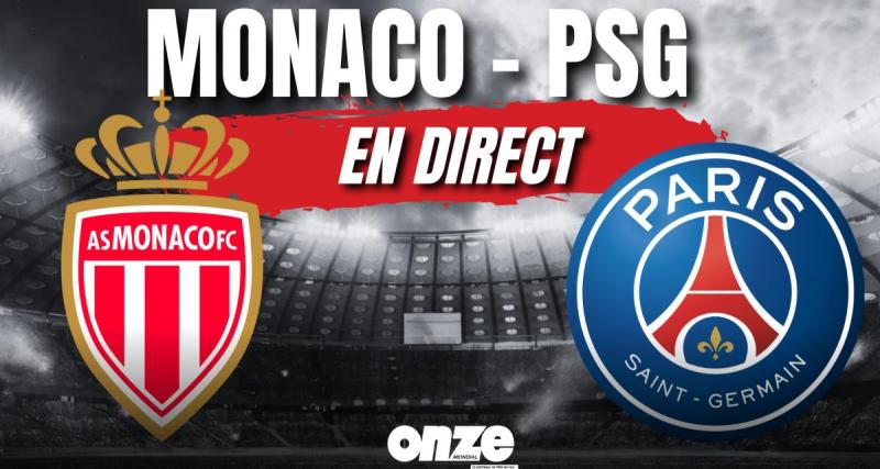  - 🚨 Monaco - PSG en direct : Ramos en sauveur, le choc de Ligue 1 en Live !