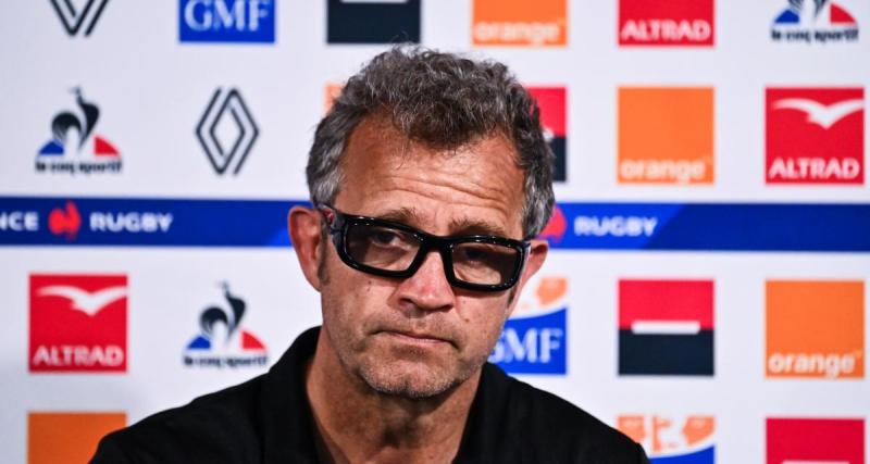  - XV de France : la terrible nouvelle tombe pour un cadre des Bleus, Galthié peut l'avoir très mauvaise 