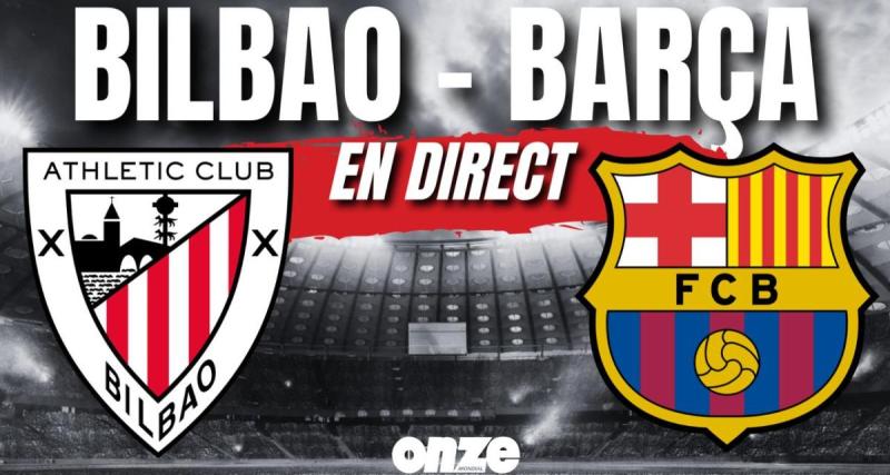  - Athletic Bilbao - Barça en direct : Gavi et Lamine Yamal buteurs, les Blaugranas en finale ...