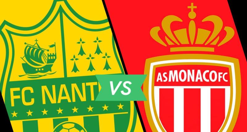  - Nantes - Monaco : les compos probables