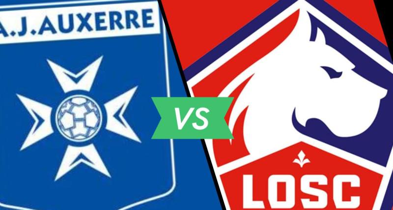  - Auxerre - Lille : les compositions probables