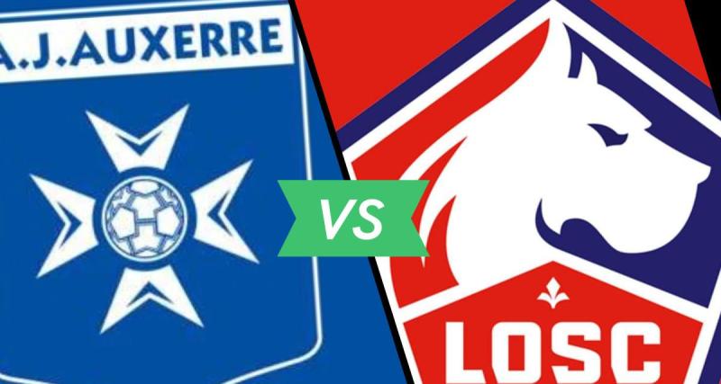  - Auxerre - Lille : les compositions officielles