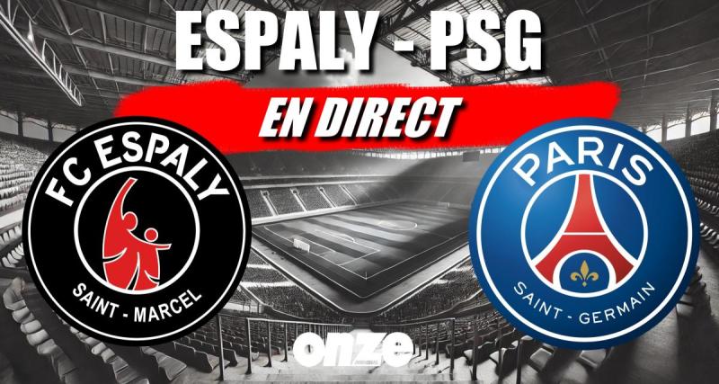  - 🚨 Espaly - PSG en direct : Barcola sauve Paris, le choc des extrêmes en Live !