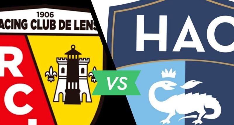  - Lens - Le Havre : les compos officielles