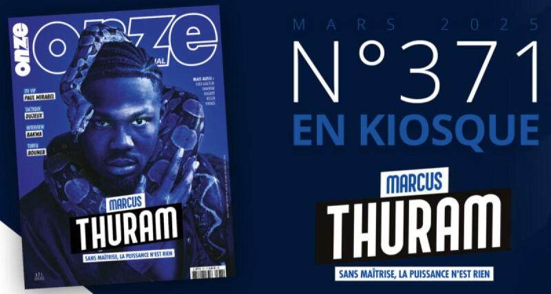  - Numéro 371 : Marcus Thuram, l'attaquant des Bleus se confie !