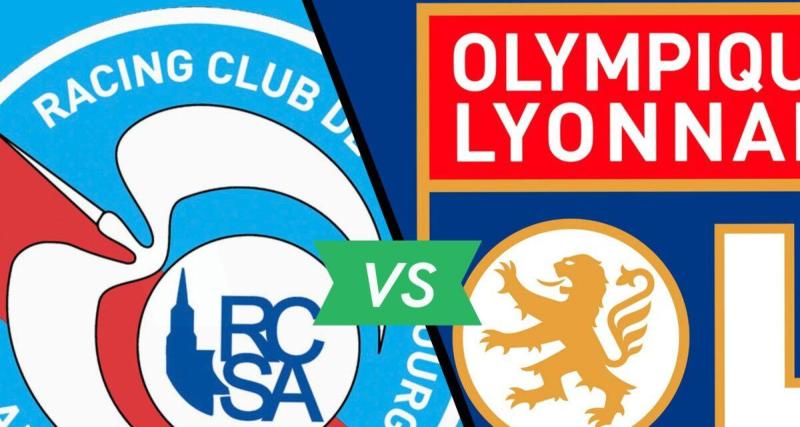  - Strasbourg - OL : les compos officielles du choc
