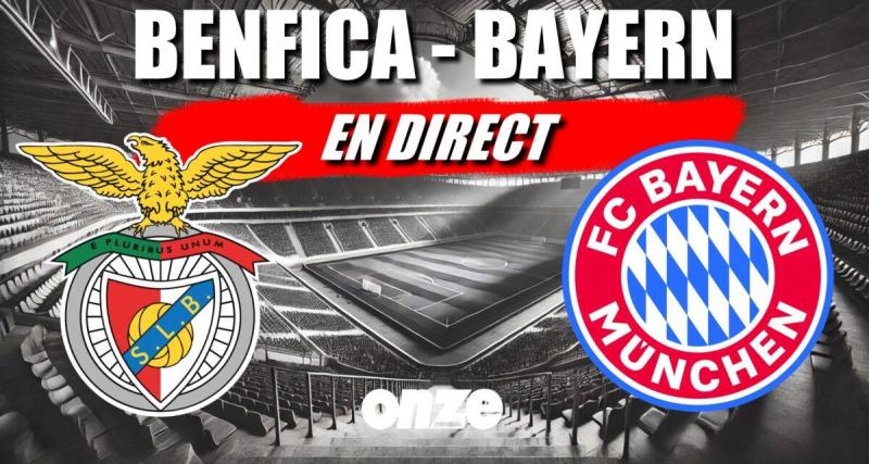  - Benfica - Bayern en direct : défaite surprise des Bavarois, qui basculent dans la partie de tableau du PSG ...