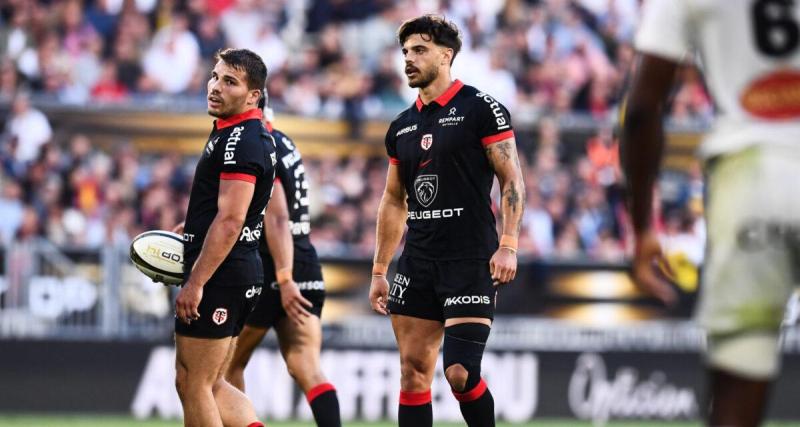  - Stade Toulousain : petit séisme en vue pour Dupont et Ntamack chez les Rouge et Noir ?