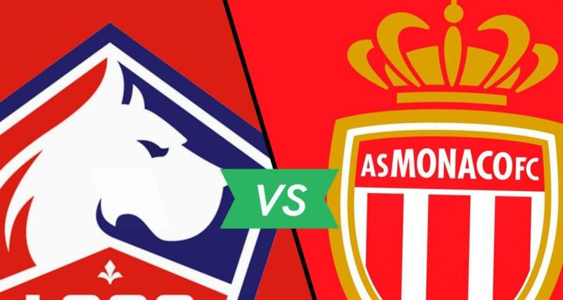  - Lille - Monaco : sur quelle chaîne et à quelle heure voir le choc ?