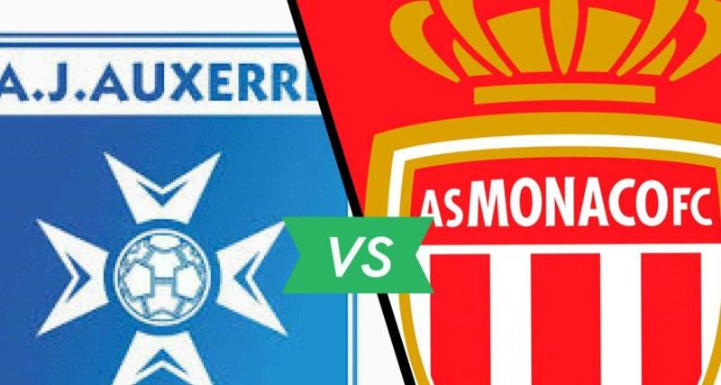  - Auxerre - Monaco : les compos officielles