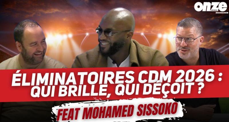  - Onze Afrique : réussites, échecs et surprises des éliminatoires avec Mohamed Sissoko !