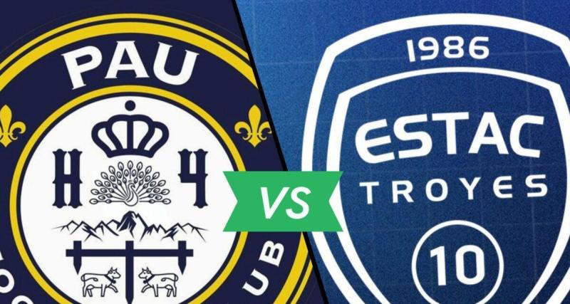  - Pau-Troyes : les compositions officielles du choc de Ligue 2