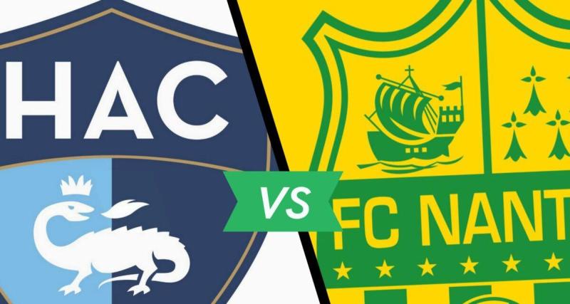  - Le Havre-Nantes : les compos officielles