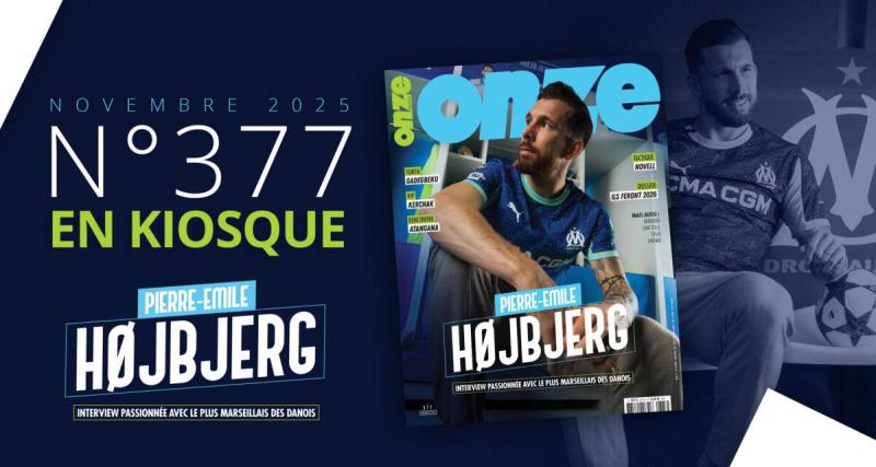  - Numéro 377 : Pierre-Emile Hojbjerg, interview passionnée avec le plus marseillais des danois