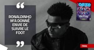 EXCLU - Timal : « Ronaldinho m’a donné envie de suivre le foot »