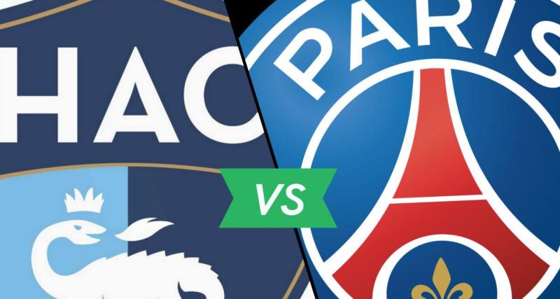  - Le Havre-PSG : les compositions officielles