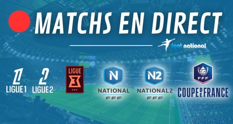 Matchs en direct : Ligue 2 et Ligue 3 en direct live à partir de 19h