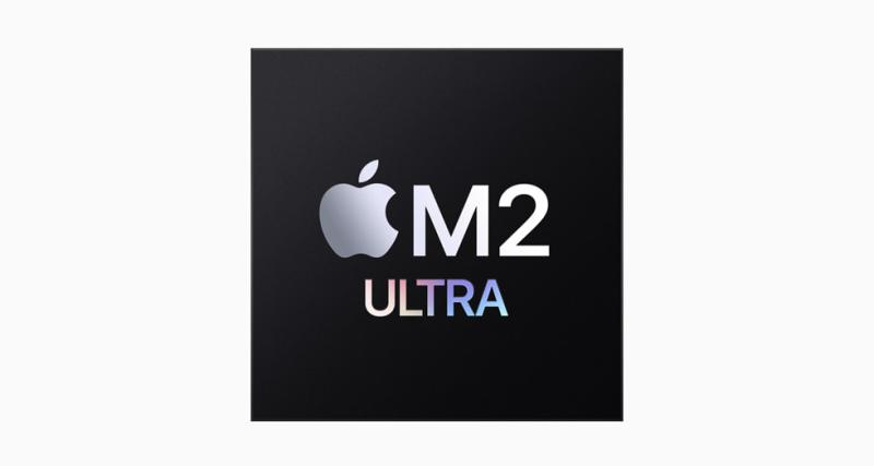  - M2 Ultra : Apple dévoile sa puce la plus puissante pour les Mac