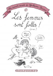 Les Femmes sont folles ! (de moi…) de Guillaume Bianco