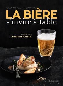 "La bière s'invite à table" : 5 recettes pour les fines mousses