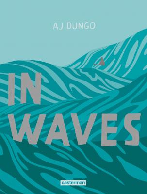 In Waves de AJ Dungo