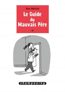 Le Guide du mauvais Père 3